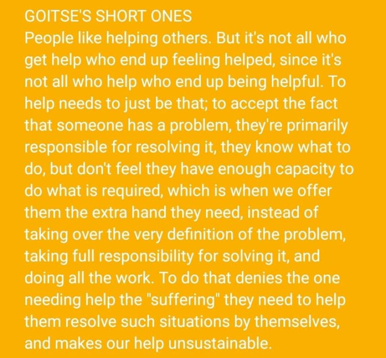 To offer help without taking over, helps the helper to help more people who need help than if they did 😊